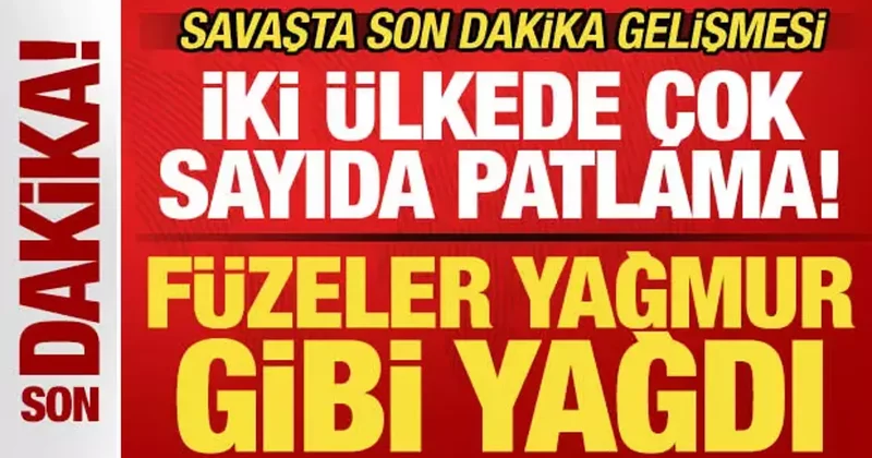 İran, ABD İsrail savaşı: Füzeler yağmur gibi yağıyor! İki ülkede çok sayıda patlama