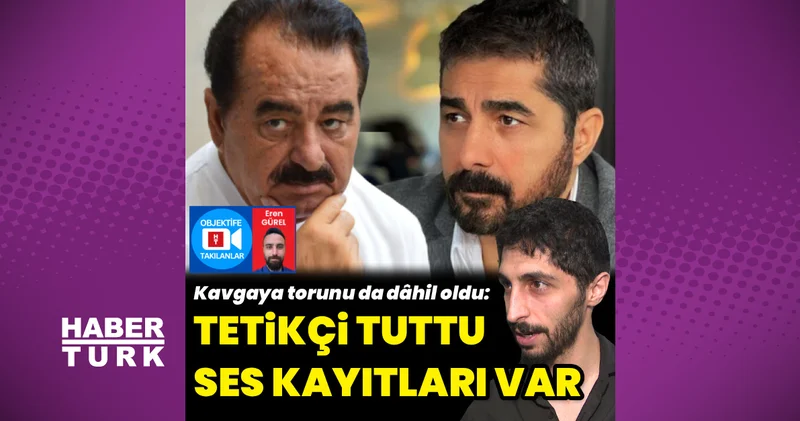 İbrahim Tatlıses e torunundan sert tepki: Ses kayıtlar var Magazin haberleri