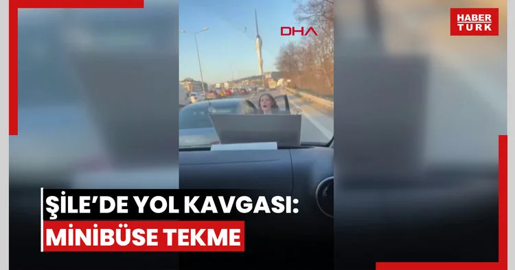 Şile Otoyolu’nda yol verme tartışması; şoföre küfür etti minibüse tekme attı