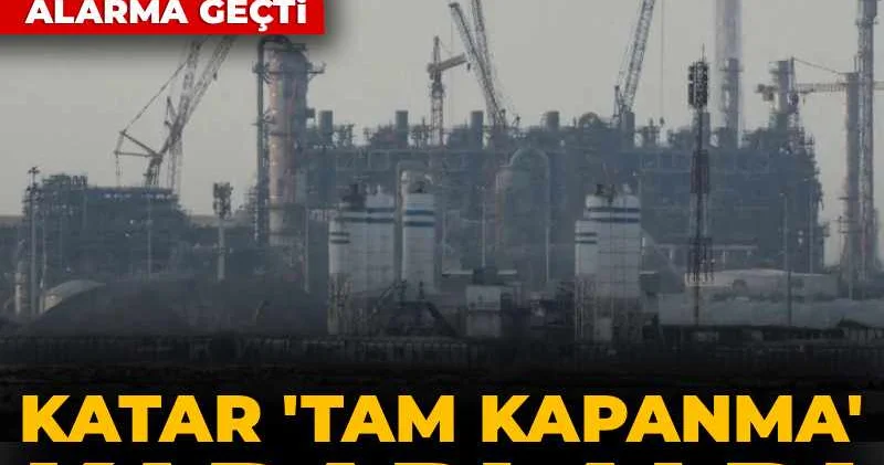 Katar tam kapanma kararı aldı: Küresel gıda ve sanayi sektörü alarma geçti