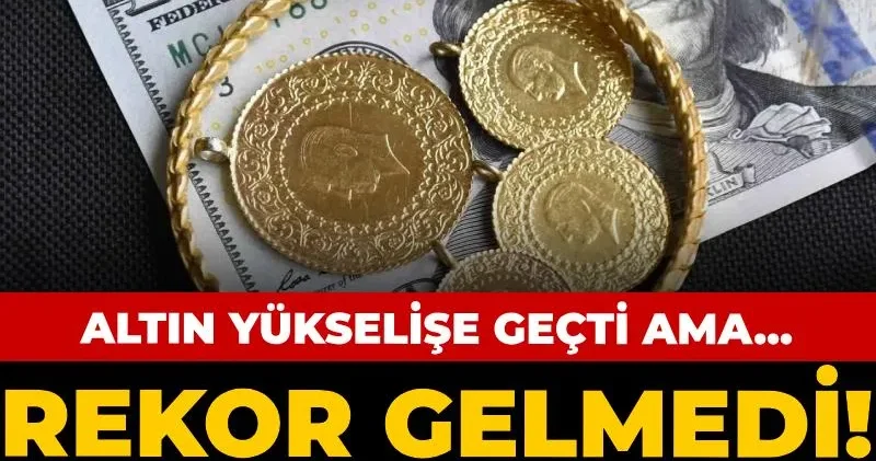 Altın rekora gidemedi: Nakit kraldır yaklaşımı çalıştı
