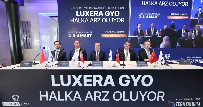 Luxera GYO büyümeyi borsaya taşıyor: Halka arz gelirinin yüzde 85’i yeni projelere Türkiye Ekonomisi Haberleri