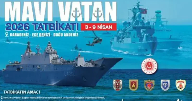 MSB: Mavi Vatan 2026 Tatbikatı başladı
