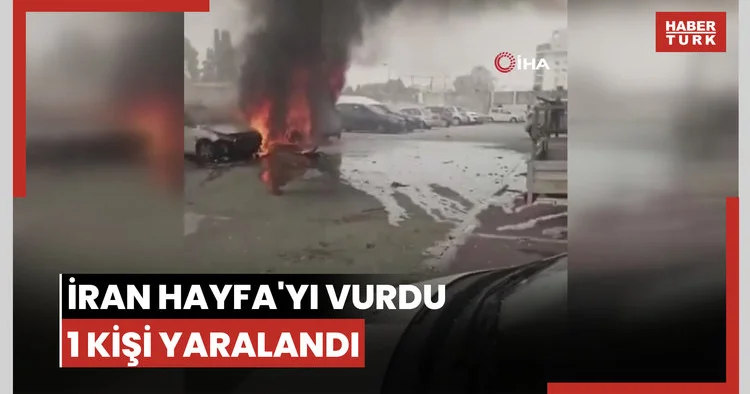 İran Hayfa yı vurdu