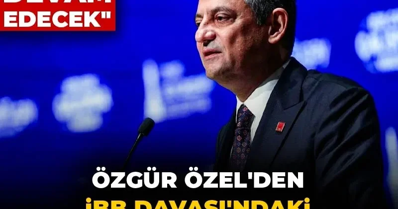 Özgür Özel den İBB Davası ndaki tahliyelere ilişkin açıklama: Artarak devam edecek