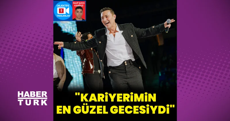 Mustafa Sandal: Kariyerimin en güzel gecesiydi