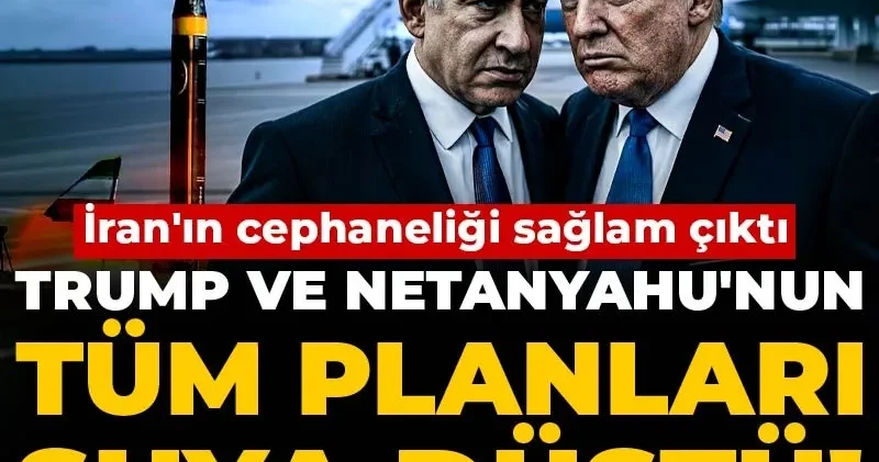 Trump ve Netanyahu nun tüm planları suya düştü! İran ın cephaneliği sağlam çıktı