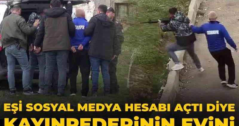 Eşi sosyal medya hesabı açtı diye kayınpederinin evini kurşun yağmuruna tuttu!