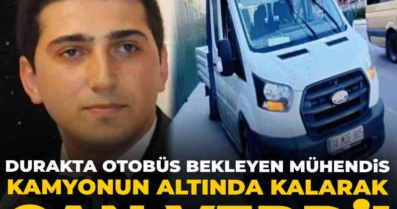 Durakta otobüs bekleyen mühendis kamyonun altında kalarak can verdi! Aileden ihmal isyanı