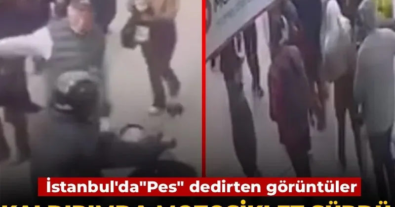 İstanbul da Pes dedirten görüntüler: Kaldırımda motosiklet sürdü kendisini uyaran turiste saldırdı