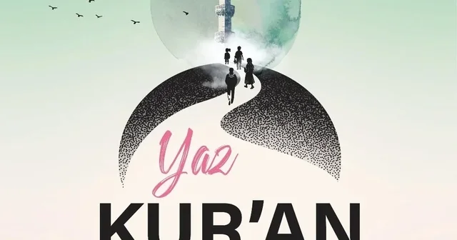 Yaz Kur an Kursları nda takvim netleşti Erzurum Haberleri
