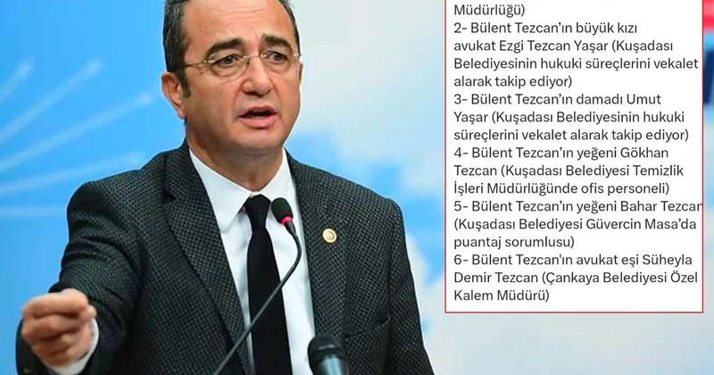 CHP li Bülent Tezcan hakkında aile boyu kıyak iddiası