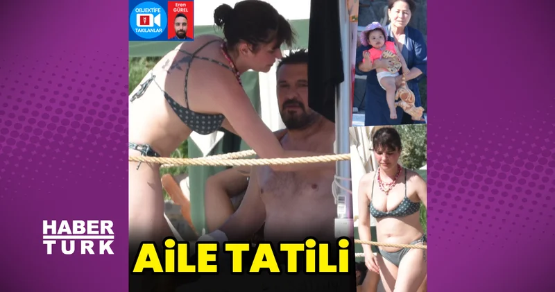 Gonca Vuslateri tatilde