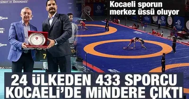 Kocaeli sporun merkez üssü oluyor: 24 ülkeden 433 sporcu Kocaeli’de mindere çıktı