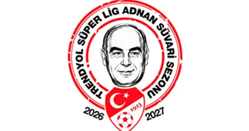 Süper Lig’de yeni sezon Adnan Süvari Sezonu adıyla oynanacak