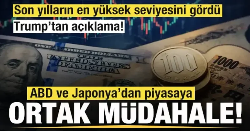 Son yıllar ın en yüksek seviyesini gördü! ABD ve Japonya dan piyasaya müdahale!