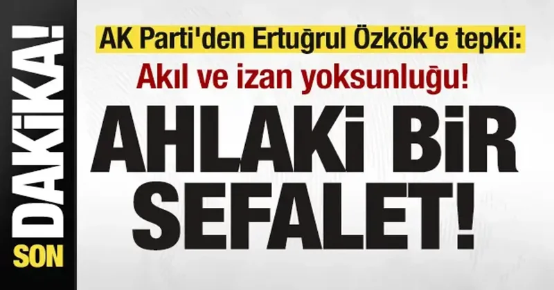 AK Parti den Ertuğrul Özkök e tepki: Akıl ve izan yoksunluğu! Ahlaki bir sefalet