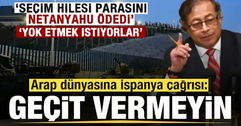 Arap dünyasına İspanya çağrısı: Yok etmek istiyorlar seçim hilesi parasını Netanyahu ödedi