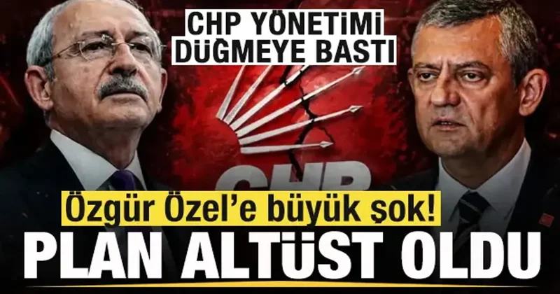 Kılıçdaroğlu düğmeye bastı! Özgür Özel’in planı altüst oldu