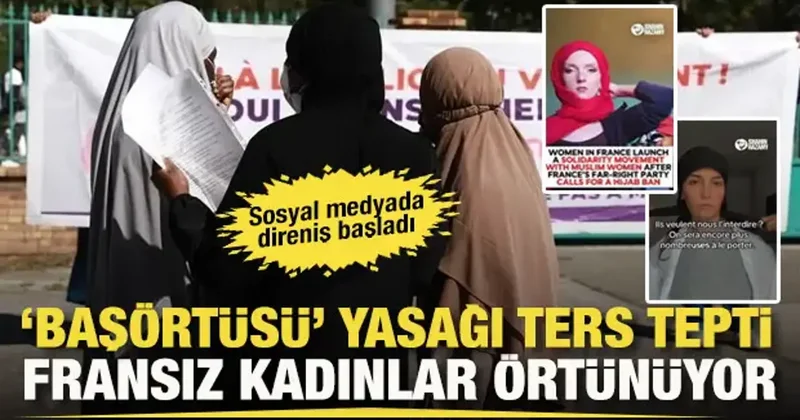 Başörtüsü yasağı seçim vaadi oldu! Fransız kadınları başörtüsü takma akımı başlattı