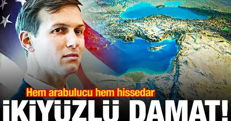İkiyüzlü Kushner: Hem arabulucu hem hissedar! Gazze masasında silah gölgesi