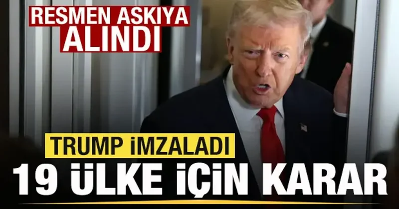 ABD den 19 ülke için son dakika kararı! Resmen askıya alındı
