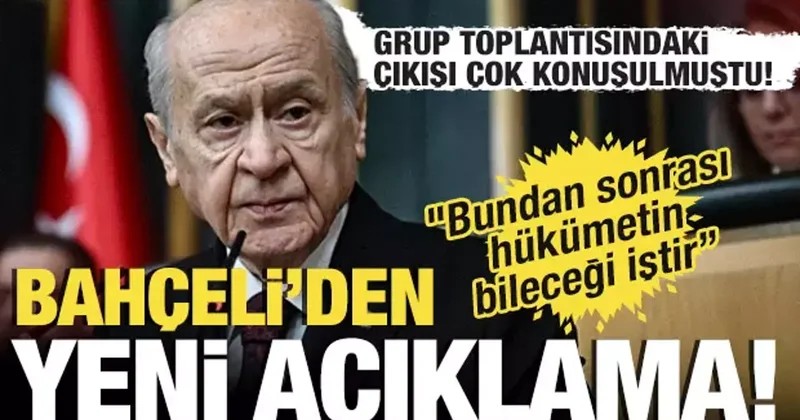 Bahçeli den grup toplantısındaki çıkışının ardından yeni açıklama!