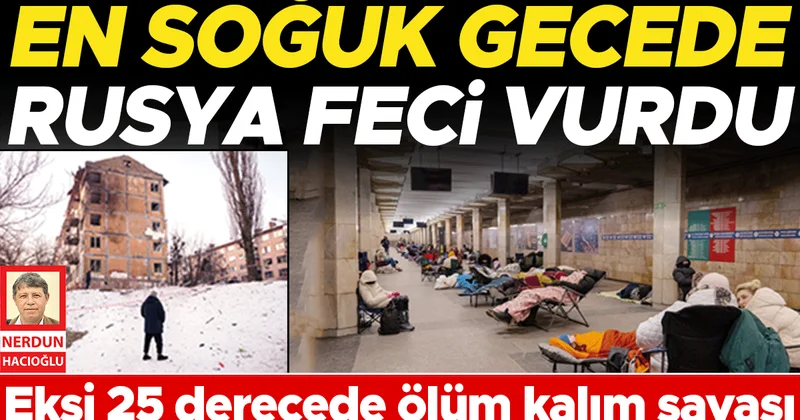 En soğuk gecede Rusya feci vurdu... Eksi 25 derecede ölüm kalım savaşı