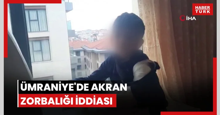 Ümraniye de akran zorbalığı iddiası: Çelme takılan öğrencinin kolu kırıldı, okul yönetimi ambulans çağırmadı