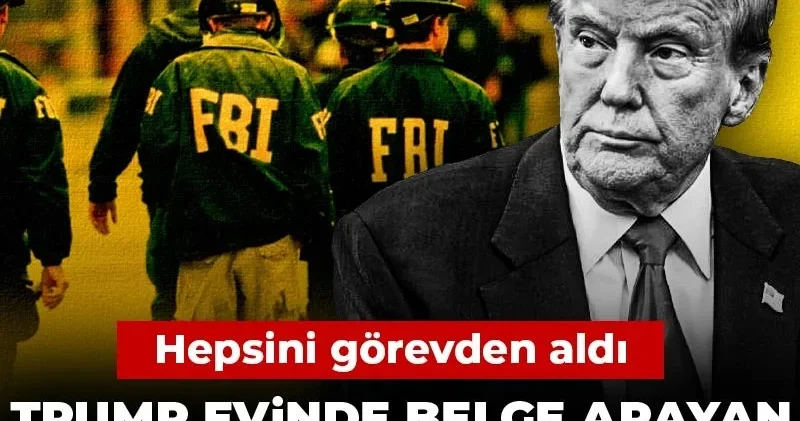Trump evinde belge arayan FBI ajanlarını affetmedi! Hepsini görevden aldı