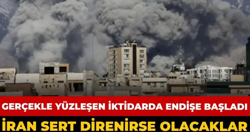 Gerçekle yüzleşen iktidarda endişe başladı: İran sert direnirse olacaklar kulisleri karıştırdı