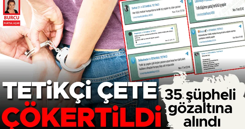Tetikçi çete çökertildi... 35 şüpheli gözaltına alındı