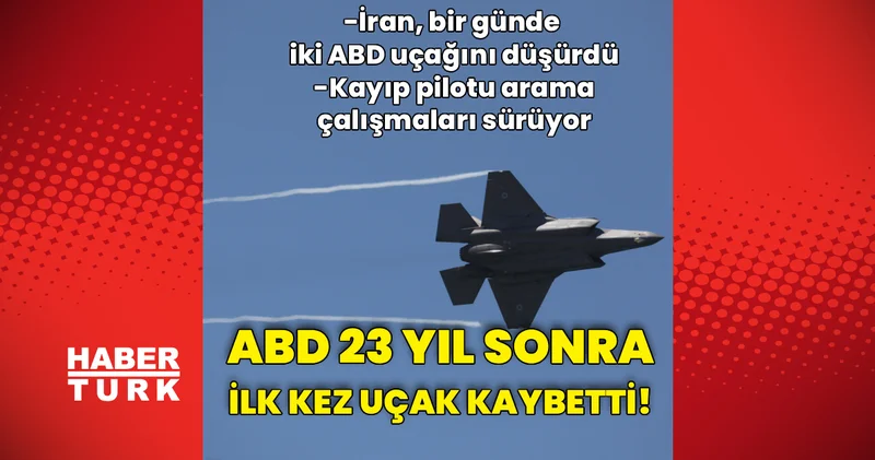 İran bir günde iki ABD uçağını vurdu: ABD, 23 yıl sonra ilk kez askeri çatışmada uçak kaybı yaşadı! Dış Haberler