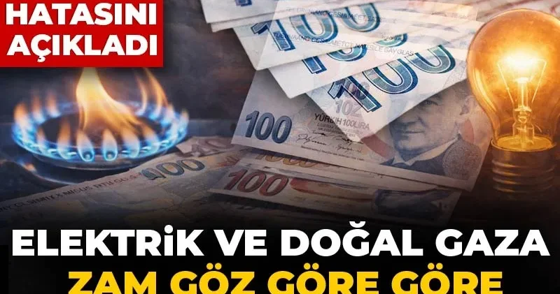 Elektrik ve doğalgaza zam göz göre göre böyle gelmiş: İktidarın son 3 büyük hatasını açıkladı