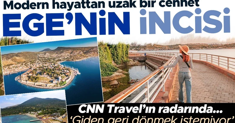 Modern hayattan uzak bir cennet: Ege’nin incisi Eski Foça… CNN Travel’ın radarında, ‘Giden geri dönmek istemiyor’
