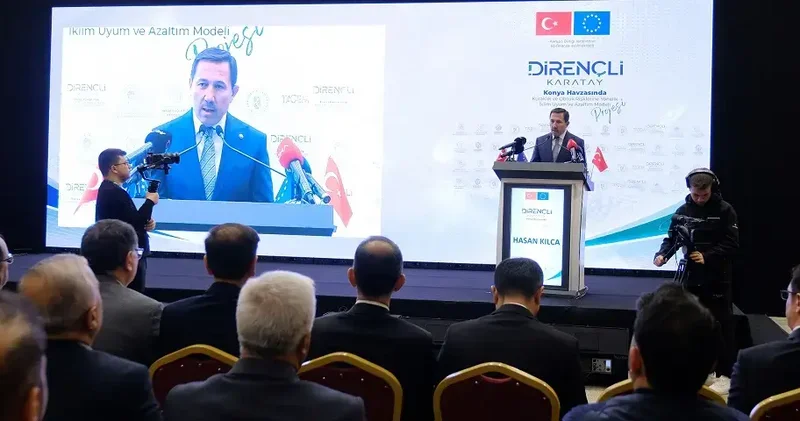 ‘Dirençli Karatay: Konya Havzasında Kuraklık ve Obruk Risklerine Yönelik İklim Uyum ve Azaltım Modeli’ projesi tanıtıldı