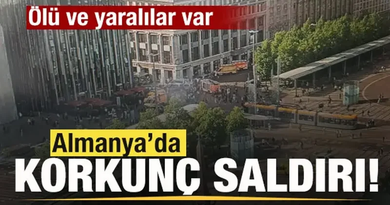 Almanya da korkunç saldırı! Ölü ve yaralılar var! Son dakika açıklaması: Şoktayız