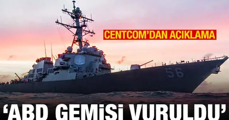 İran basını: ABD savaş gemisi vuruldu! CENTCOM dan yalanlama