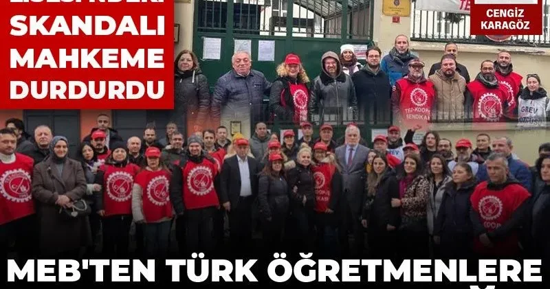 MEB İtalyan Lisesi ndeki Türk öğretmenlerin grevini kırdı! Mahkeme skandala dur dedi