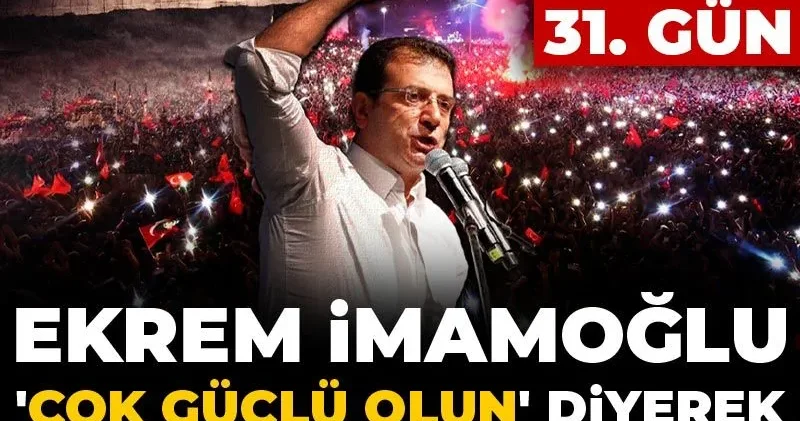 İBB davasında 31. celse: İmamoğlu çok güçlü olun diyerek bugünü işaret etmişti!