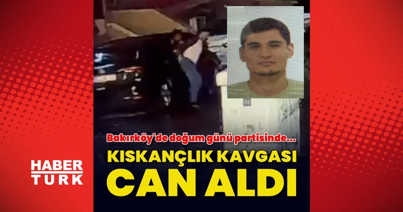 Bahçelievler de kıskançlık kavgasında 1 kişi hayatını kaybetti 3 kişi yaralandı Son dakika haberleri