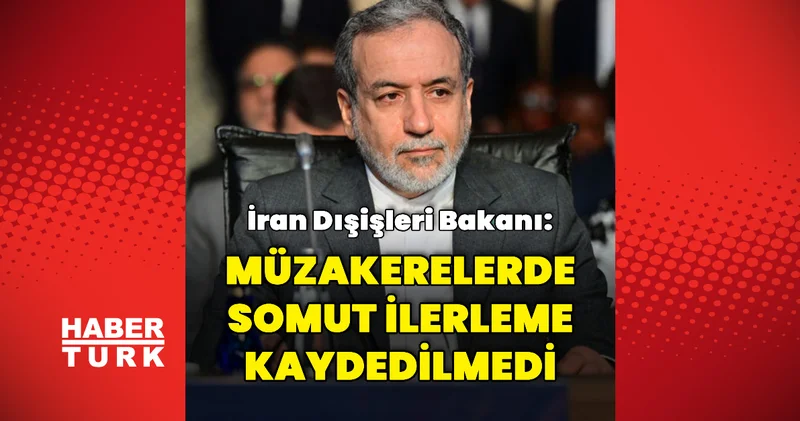 Müzakere sürecinde somut bir ilerleme kaydedilmedi Dış Haberler