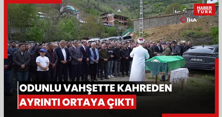 Odunlu vahşette kahreden ayrıntı ortaya çıktı