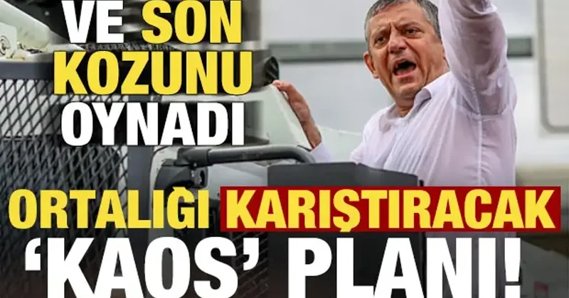 Özgür Özel son kozunu oynuyor! Ortalığı karıştıracak kaos plan...