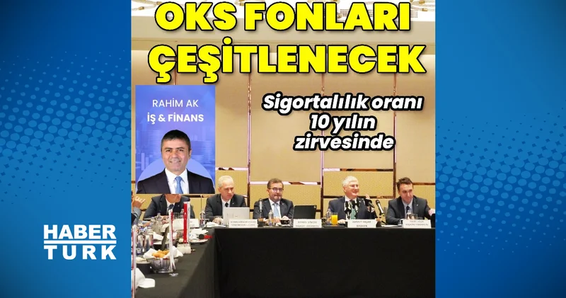 OKS fonları da BES fonları gibi çeşitlenecek
