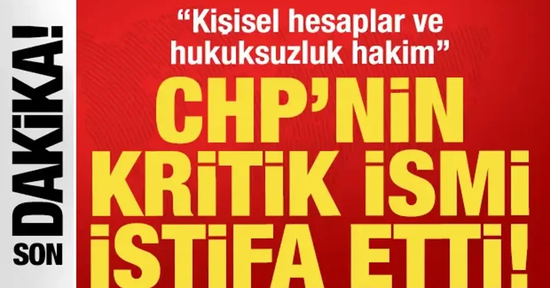SON DAKİKA: CHP li vekil Adnan Beker istifa Etti: Kişisel hesaplar ve hukuksuzluk hakim
