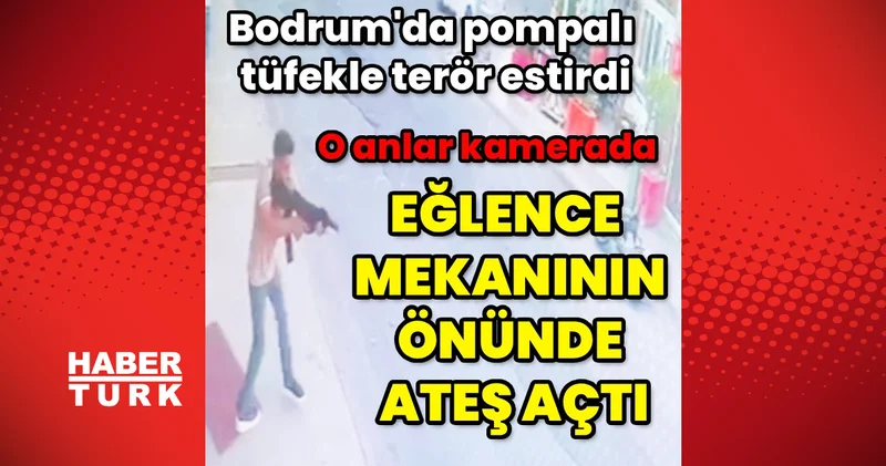 Bodrum da eğlence mekanının önünde rastgele ateş açan şüpheli yakalandı Son dakika haberleri