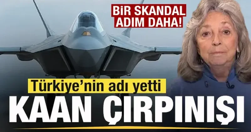 Türkiye nin adı yetti! KAAN çırpınışı! Dina Titus tan bir skandal adım daha!