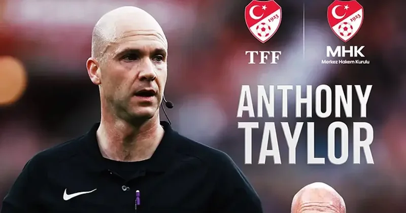 Ünlü İngiliz hakem Anthony Taylor MHK Elit Hakem Direktörü oldu Fanatik Gazetesi Süper Lig Haberleri Spor