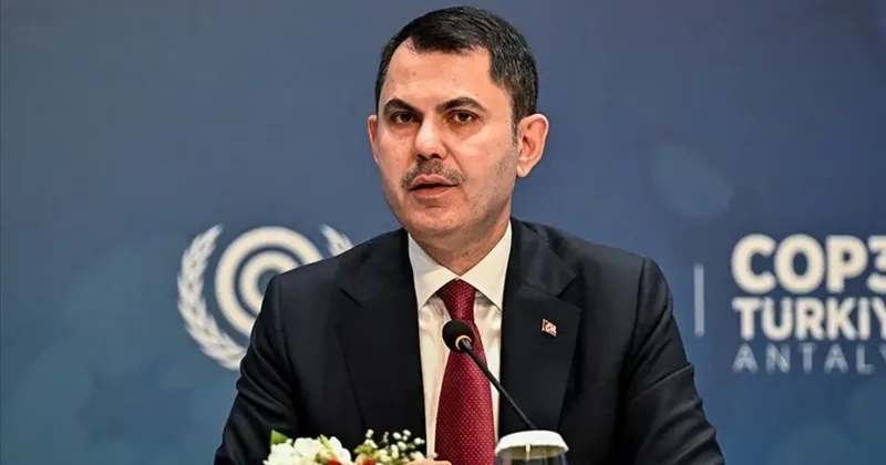 Bakan Kurum: Savaşlar enerji arz güvenliğini tehdit ediyor